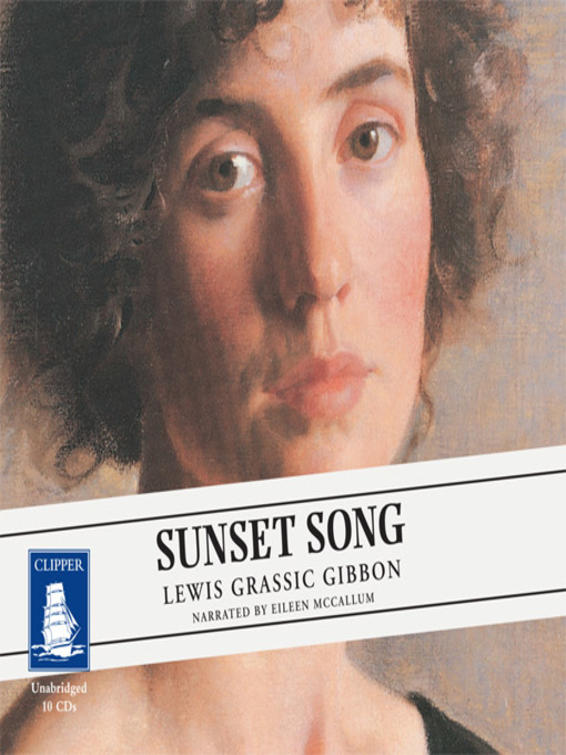 Title details for Sunset Song by Lewis Grassic Gibbon - Wait list